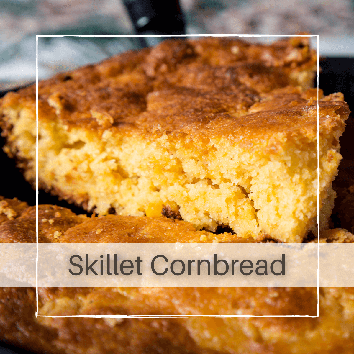 Southern Skillet Cornbread