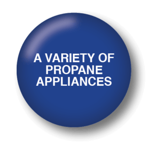 Variety of Propane Appliances